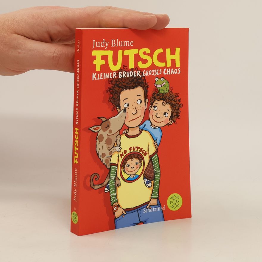 Judy Blume Futsch - kleiner Bruder, großes Chaos