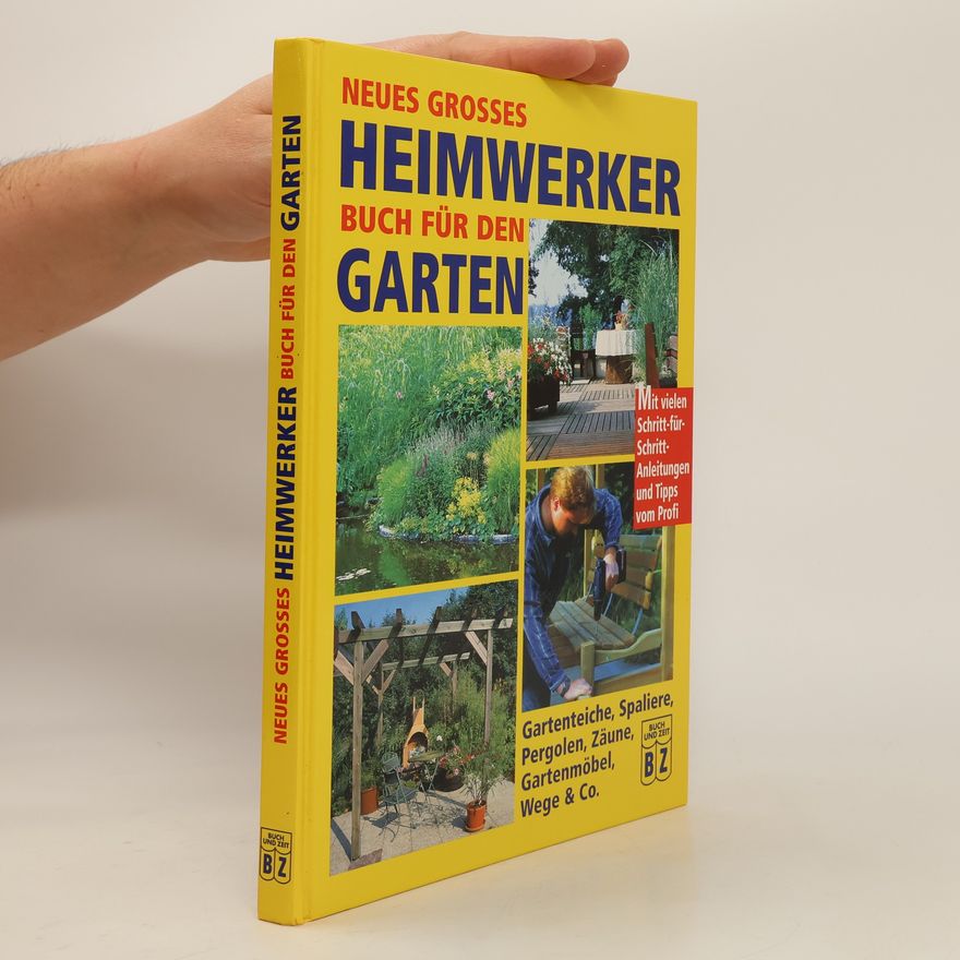 Dietrich Engelhard Neues grosses Heimwerker-Buch für den Garten