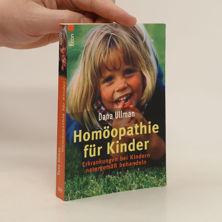 Dana Ullman Homöopathie für Kinder