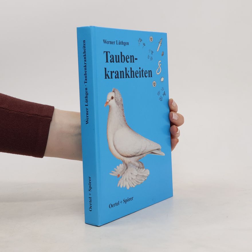 Werner Lüthgen Taubenkrankheiten