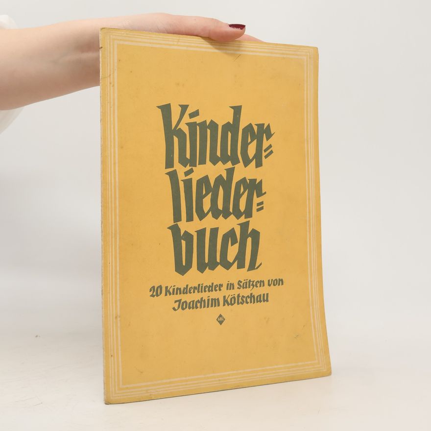 Joachim Kötschau Kinderliederbuch