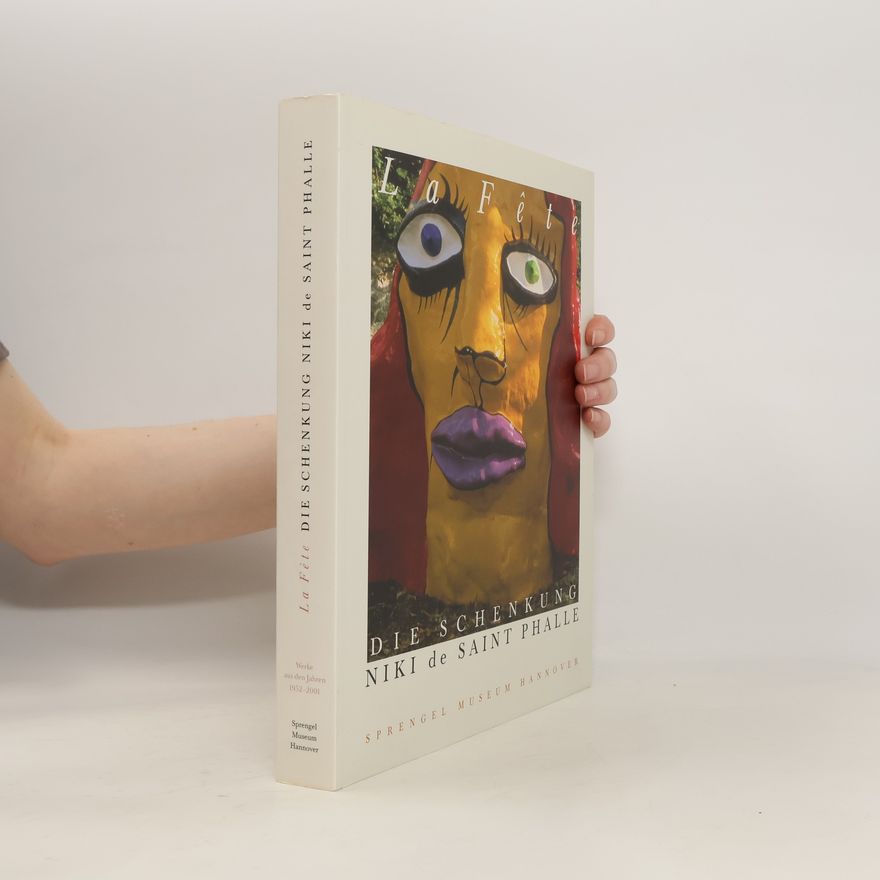 Niki de Saint Phalle Die Schenkung