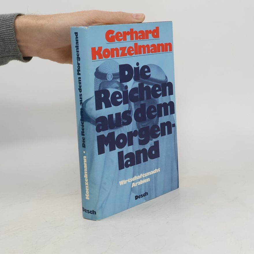 Gerhard Konzelmann Die Reichen aus dem Morgenland