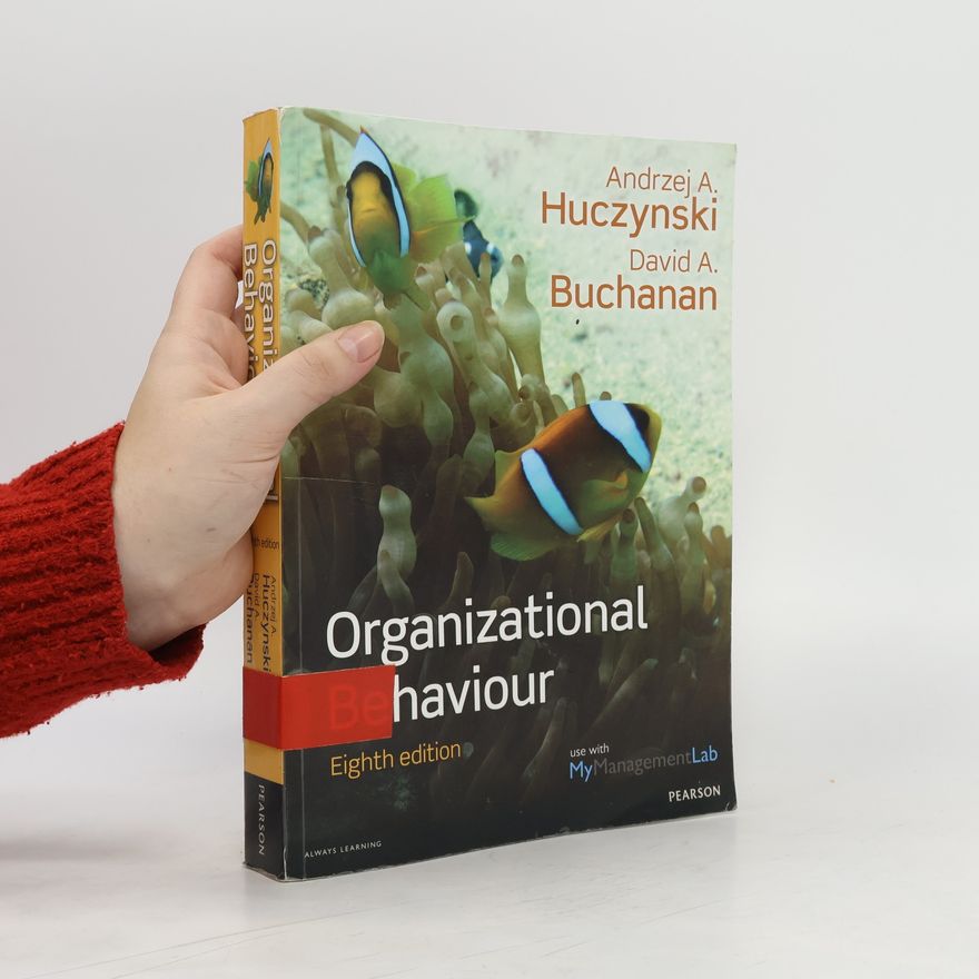 Andrzej Huczynski Organizational behaviour 8th edition