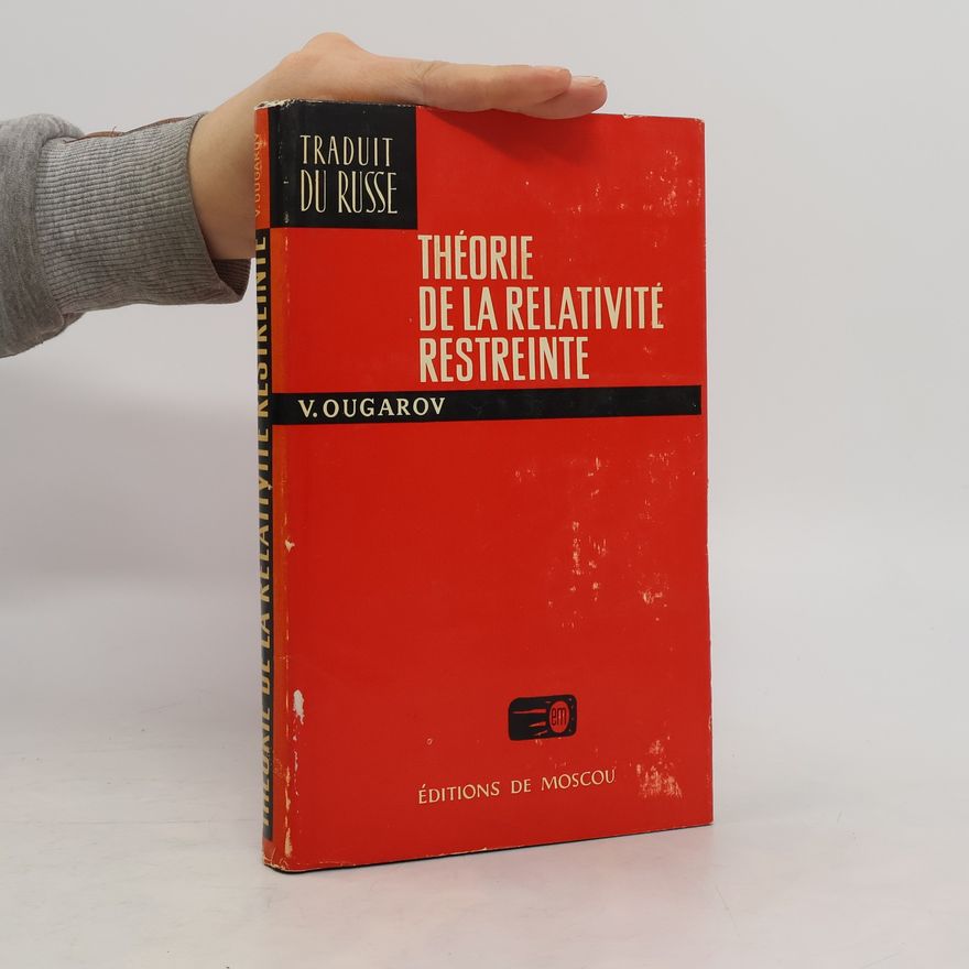 V. Ougarov Théorie de la relativite restreinte