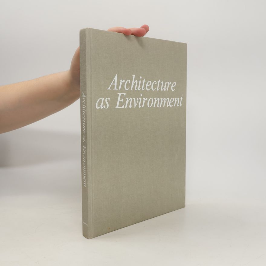 Flavio Conti Architecture as Environment