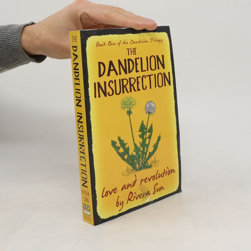 Rivera Sun The Dandelion Insurrection