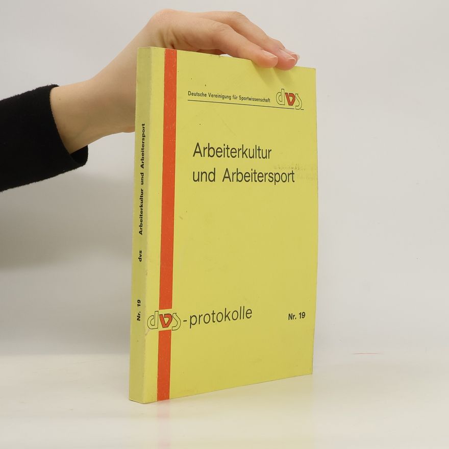 Hans Joachim Teichler Arbeiterkultur und Arbeitersport