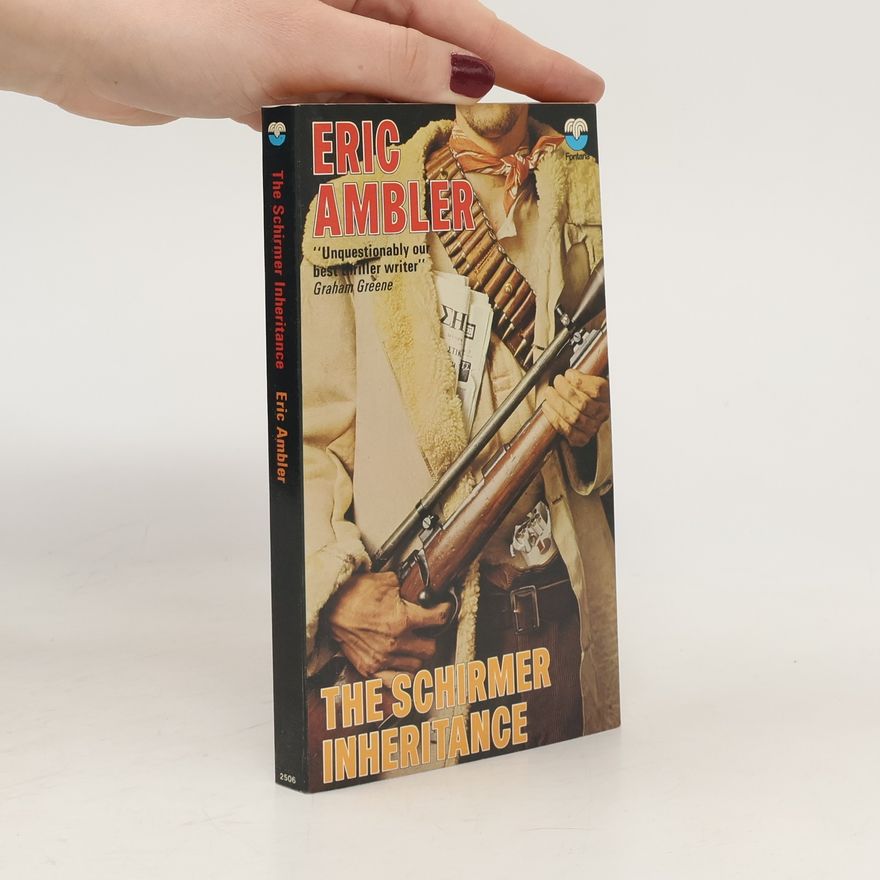 Eric Ambler The Schirmer Inheritance