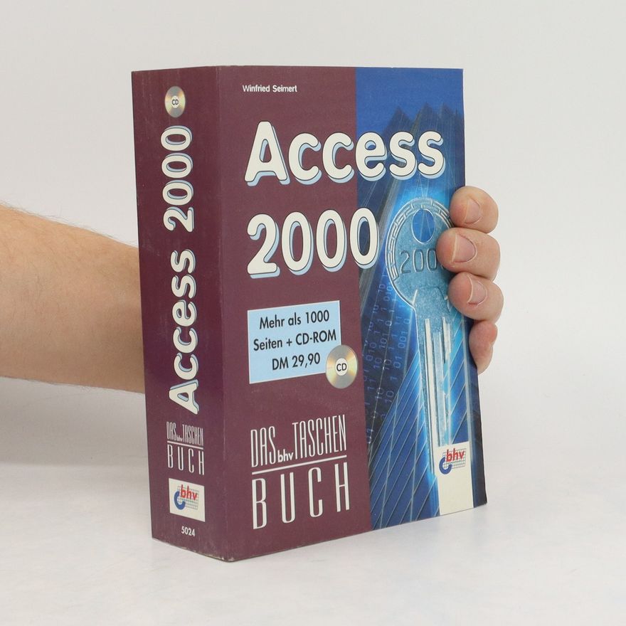 Winfried Seimert Das Einsteigerseminar Access 2000