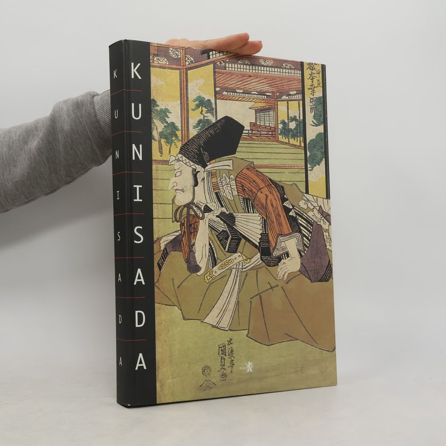 Kolektiv autorů Kunisada: mistr pozdního japonského dřevořezu