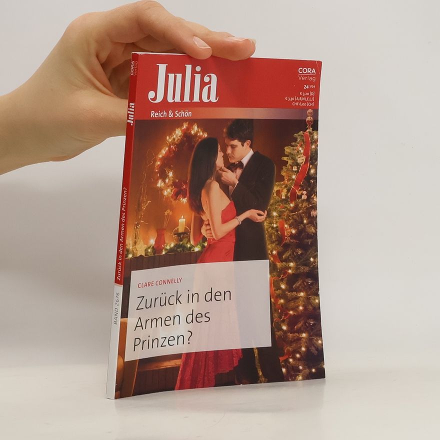 Clare Connely Julia. Zurück in den Armen des Prinzen?