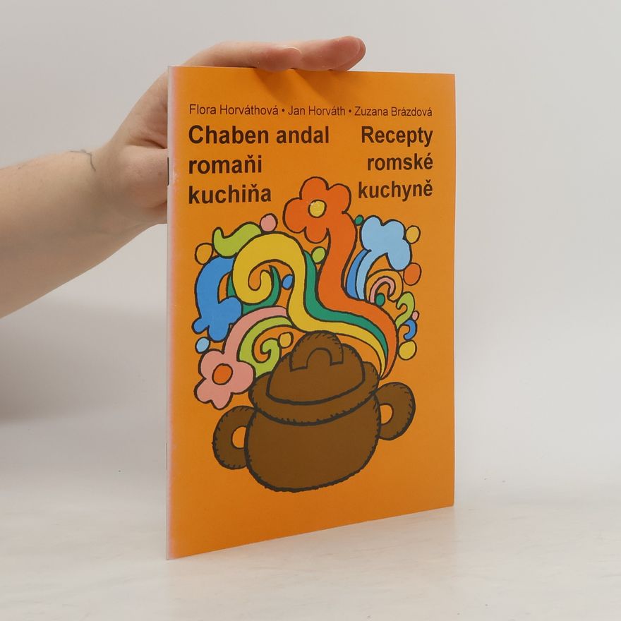 Autorenkollektiv Recepty romské kuchyně = Chaben andal romaňi kuchiňa