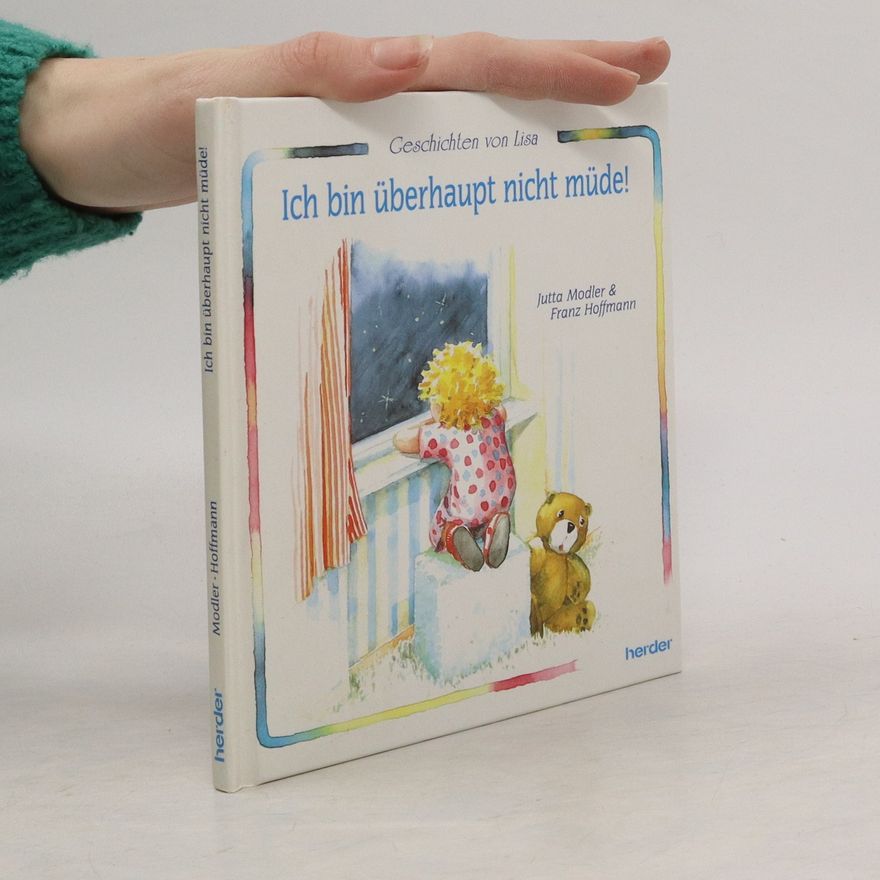 Jutta Modler Ich bin überhaupt nicht müde!
