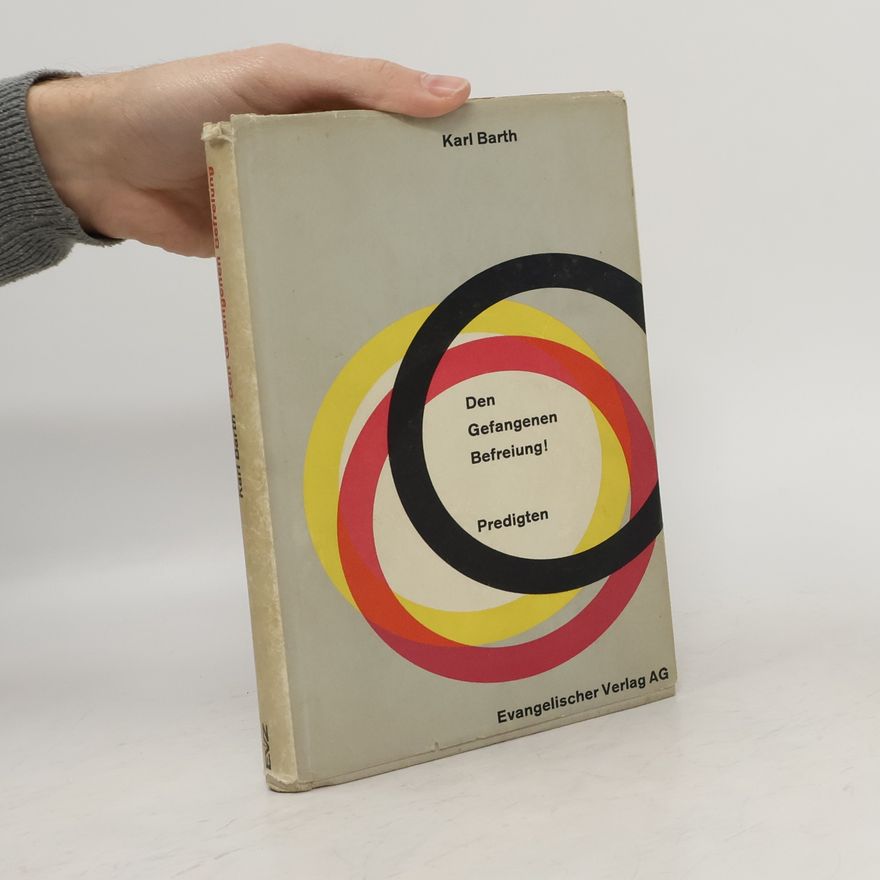Karl Barth Den Gefangenen Befreiung