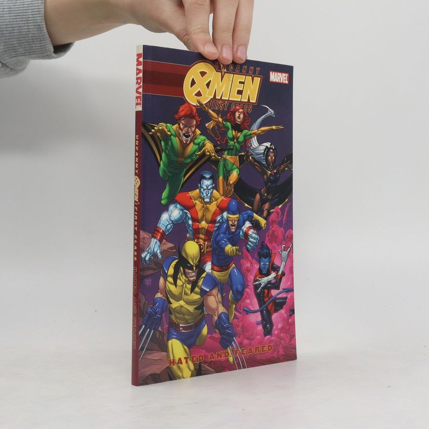 Collectif d'auteurs Uncanny X-Men. First Class
