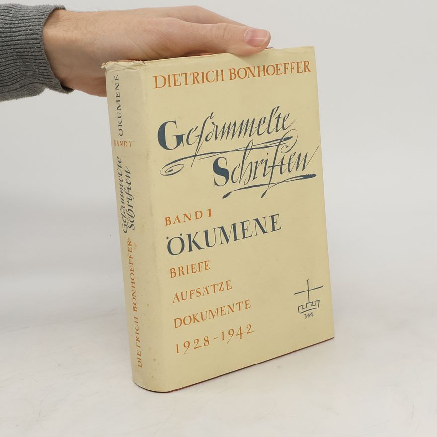 Dietrich Bonhoeffer Gesammelte Schriften. Band 1