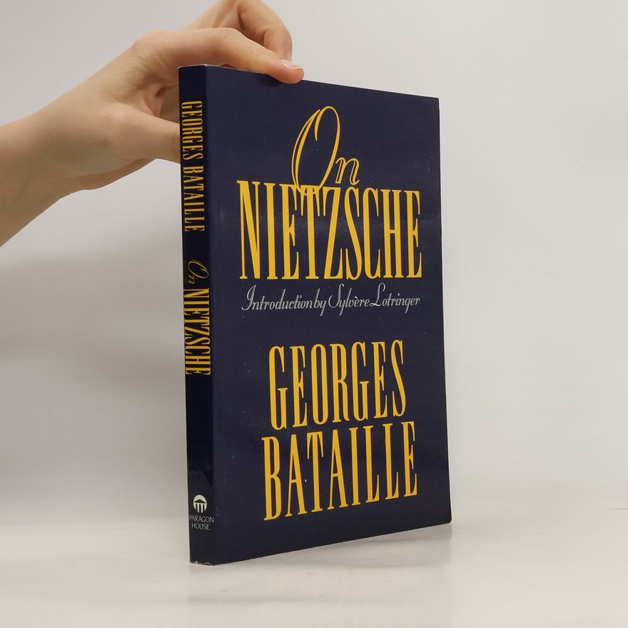 Georges Bataille On Nietzsche