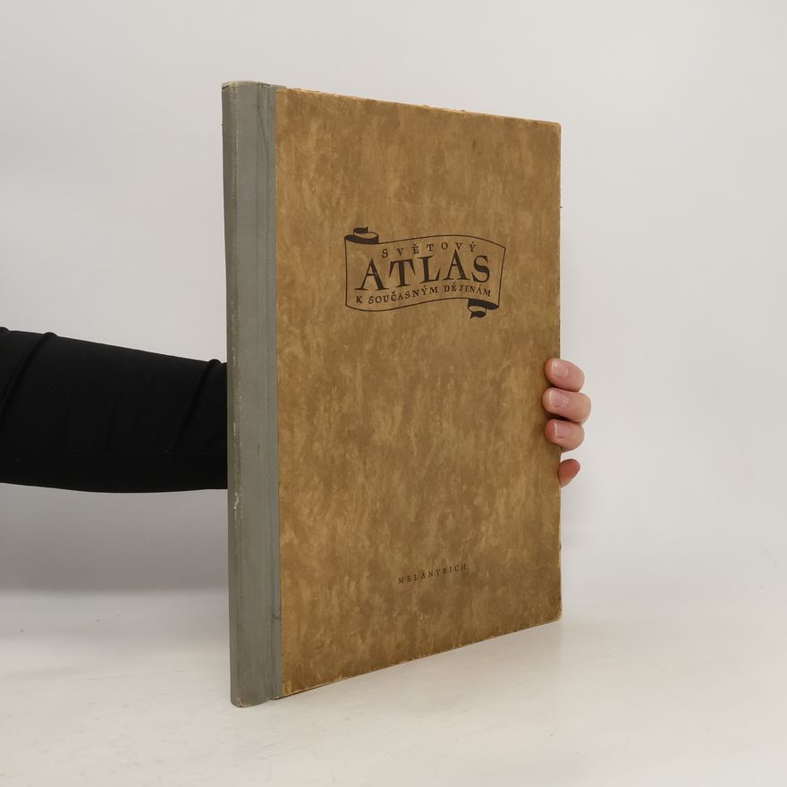 Kolektiv autorů Světový atlas k současným dějinám