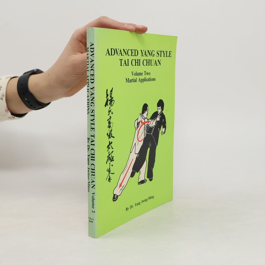 Jwing ming Yang Advanced Yang Style Tai Chi Chuan