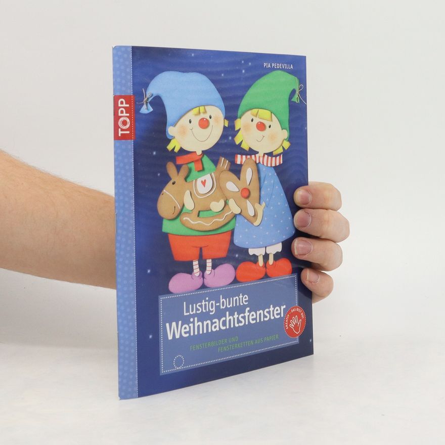 Pia Pedevilla Lustig-bunte Weihnachtsfenster