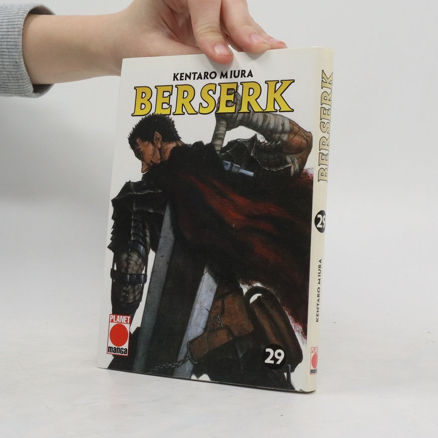 Kentaro Miura Berserk 29
