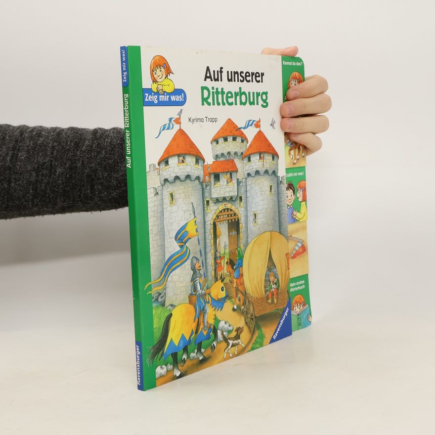 Kyrima Trapp Auf unserer Ritterburg