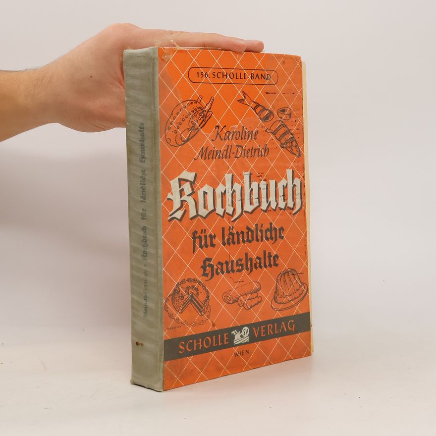 Karoline Meindl-Dietrich Kochbuch