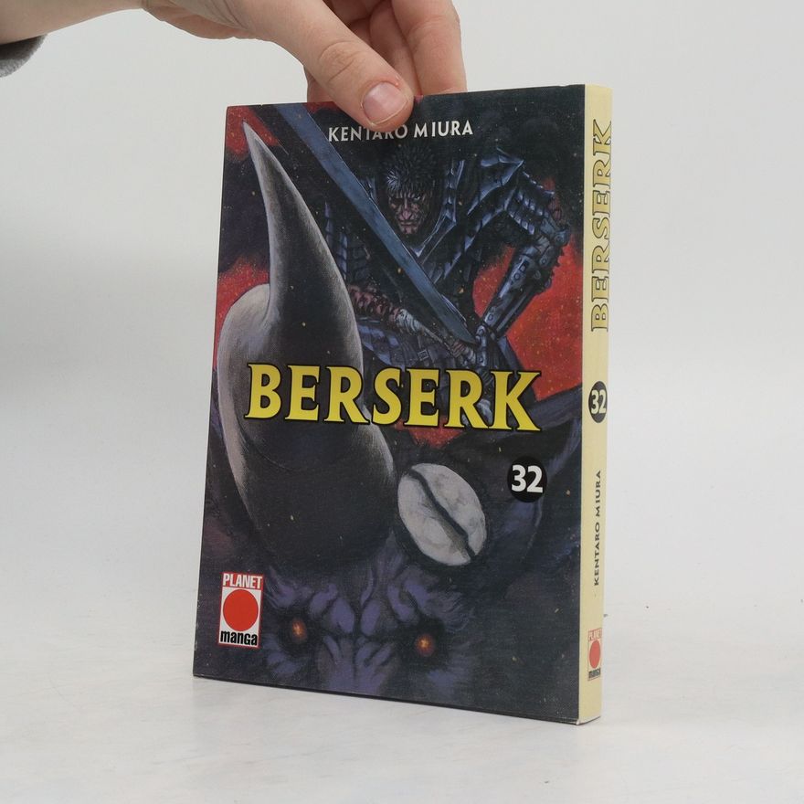 Kentarō Miura Berserk 32