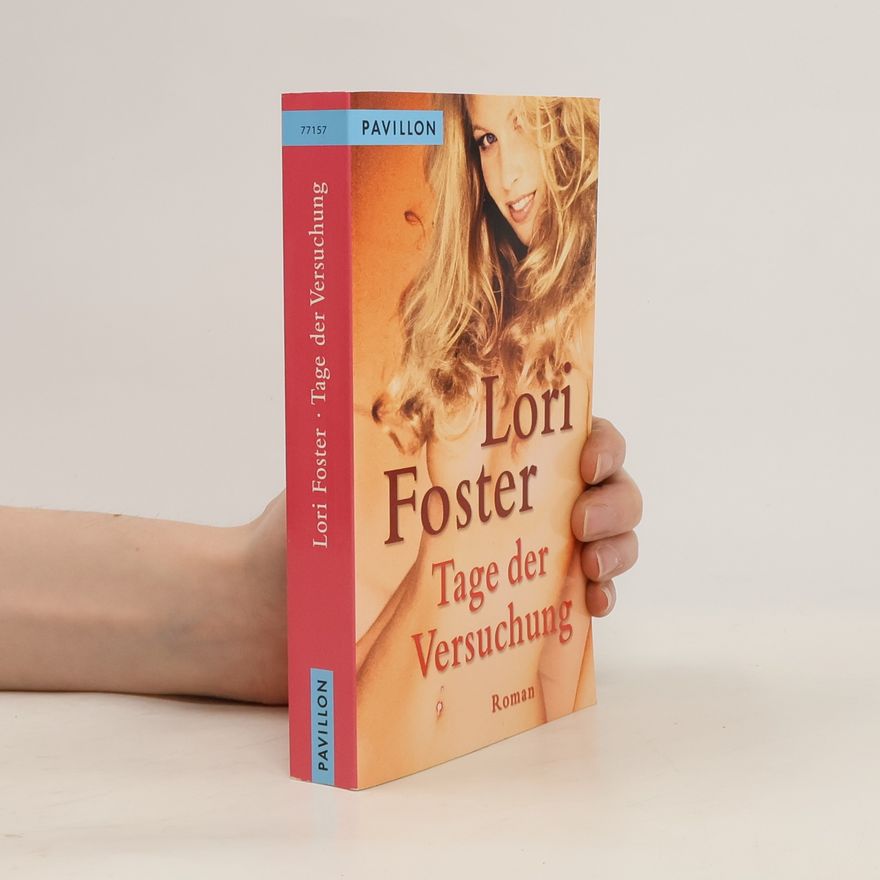 Lori Foster Tage der Versuchung