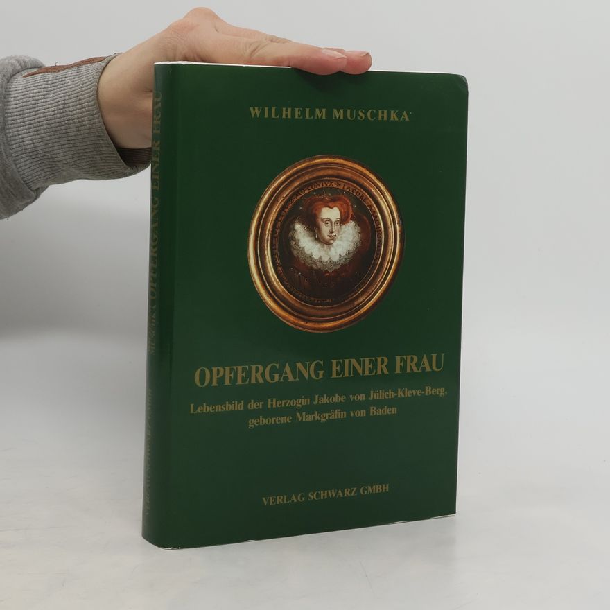 Wilhelm Muschka Opfergang einer Frau