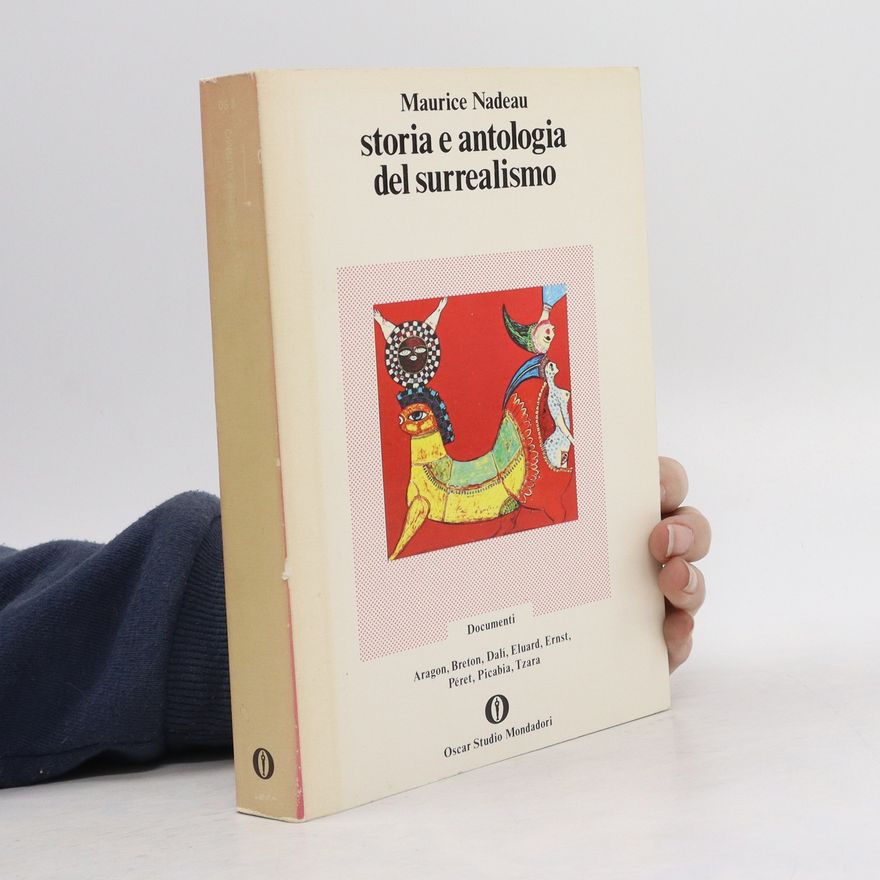 Maurice Nadeau Storia e antologia del surrealismo