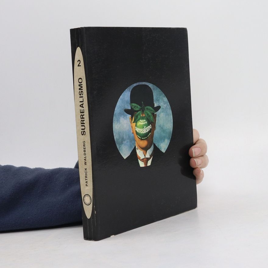 Patrick Waldberg Surrealismo 2