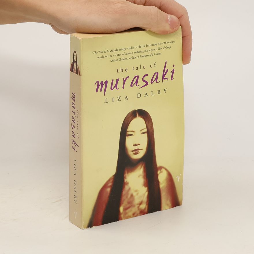 Liza Crihfield Dalby The Tale of Murasaki