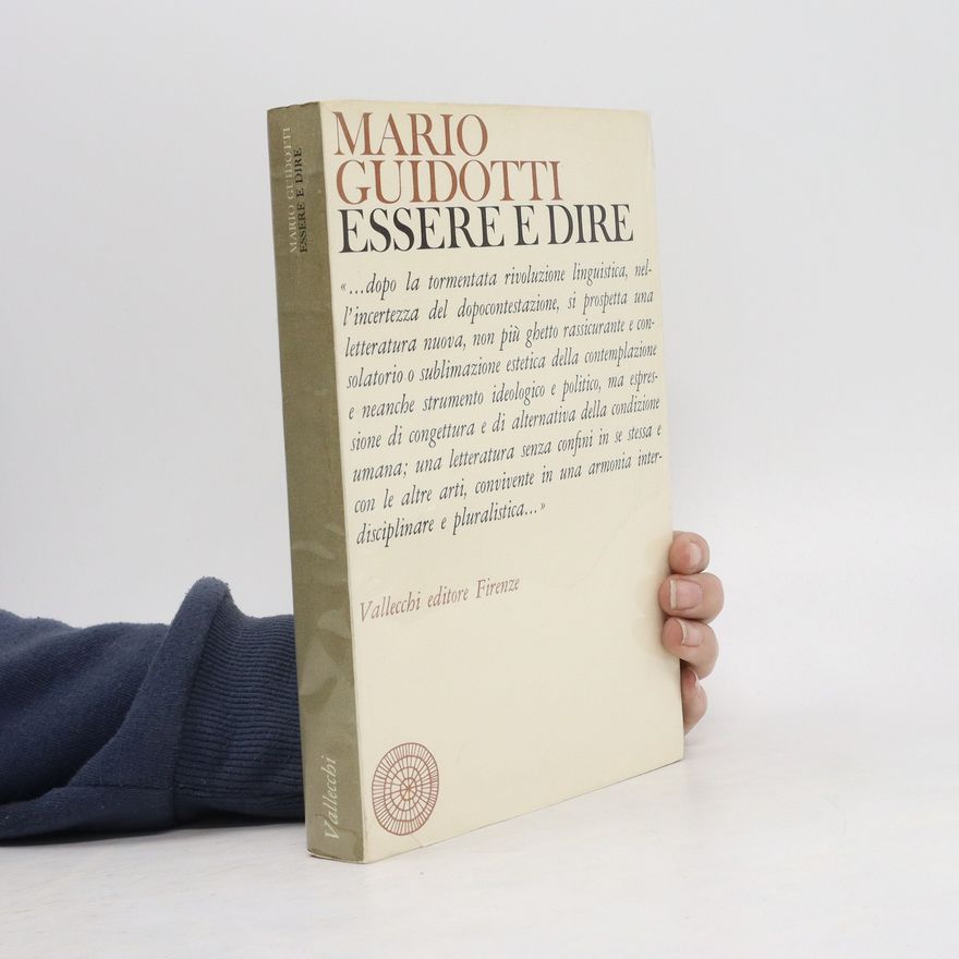 Mario Guidotti  Essere e dire