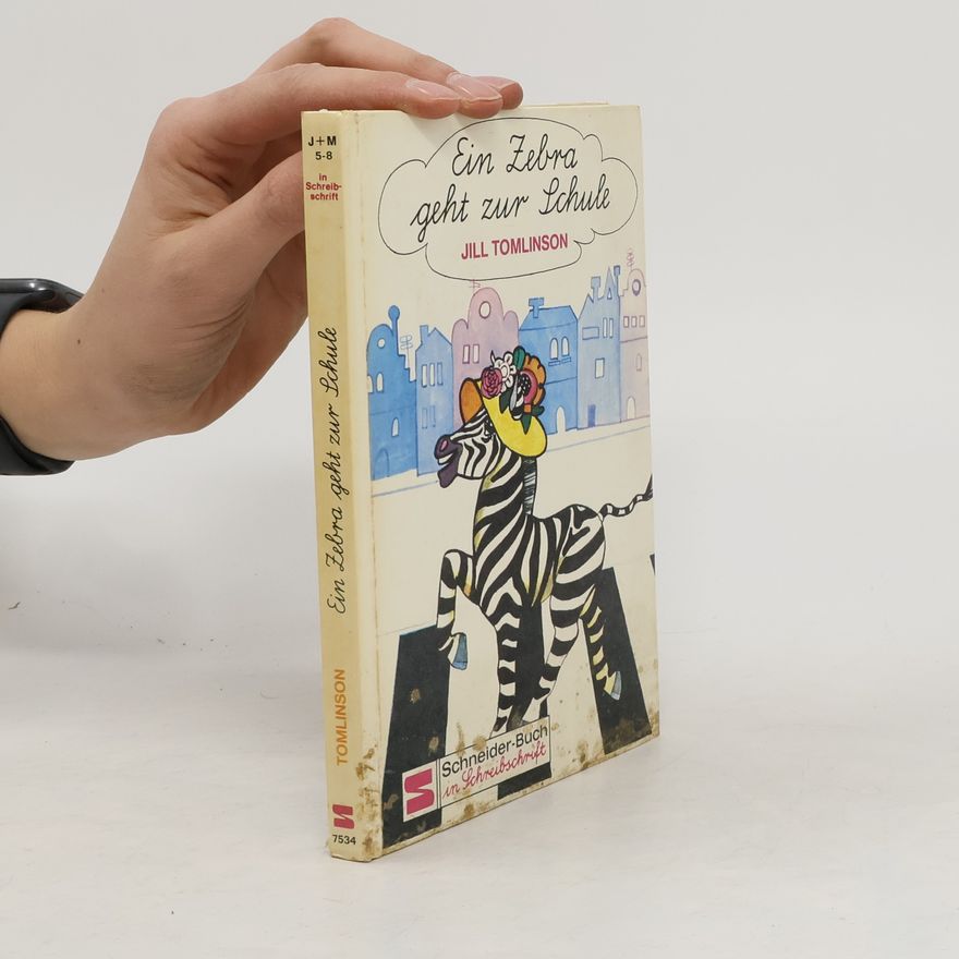 Jill Tomlinson Ein Zebra geht zur Schule