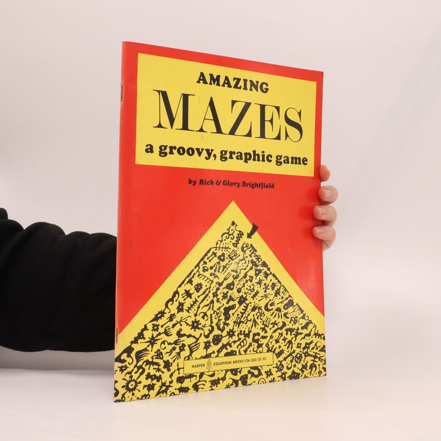 Glory Brightfield Amazing Mazes a Groovy, Graphic Games