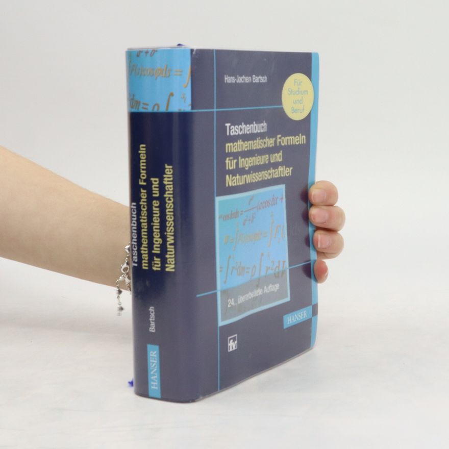 Hans Jochen Bartsch Taschenbuch mathematischer Formeln für Ingenieure und Naturwissenschaftler
