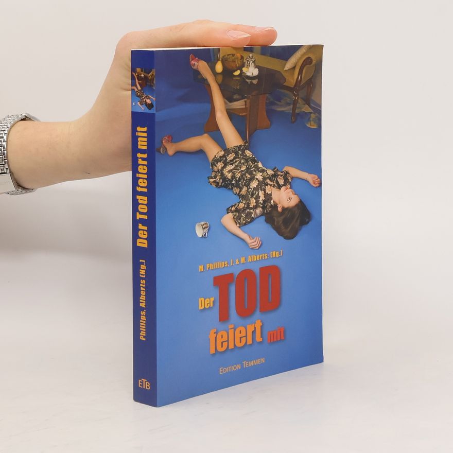 Mirjam Phillips Der Tod feiert mit