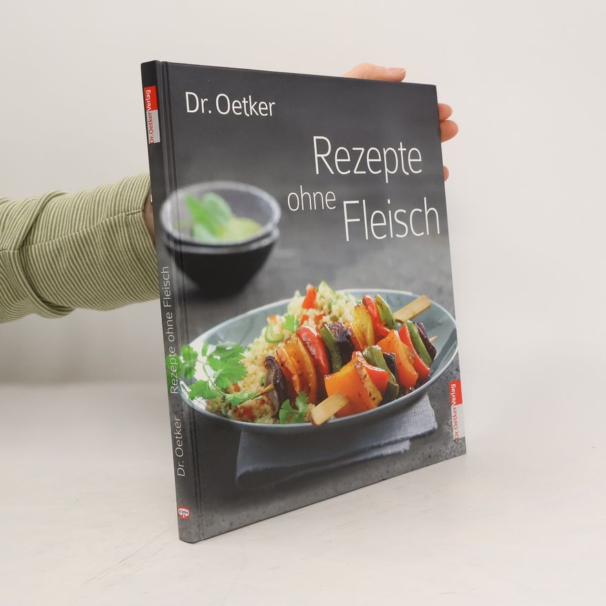 Autorenkollektiv Dr. Oetker Rezepte ohne Fleisch