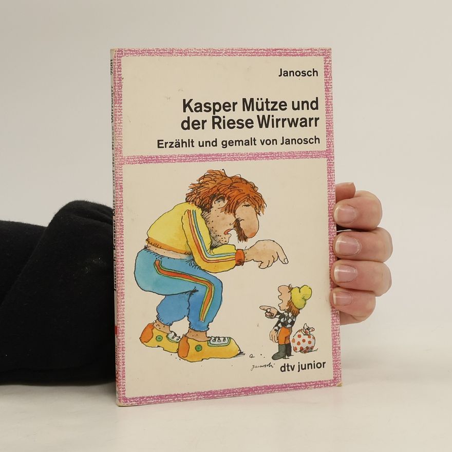 Horst Janosch Kasper Mütze und der Riese Wirrwarr