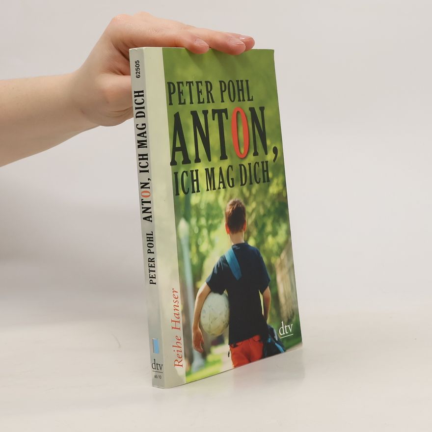 Peter Pohl Anton, ich mag dich