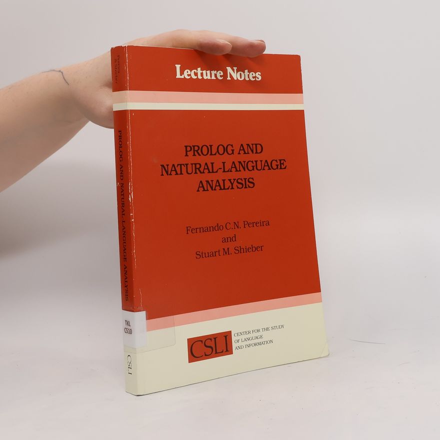 Fernando C. N. Pereira Prolog and Natural-language Analysis