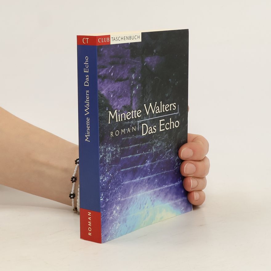 Minette Walters Das Echo