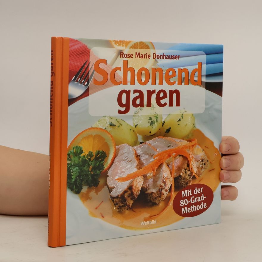 Rose Marie Donhauser Schonend garen