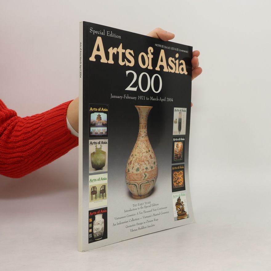 Autorenkollektiv Arts of Asia 200. Jan-Feb 1971 to Mar-Apr 2004