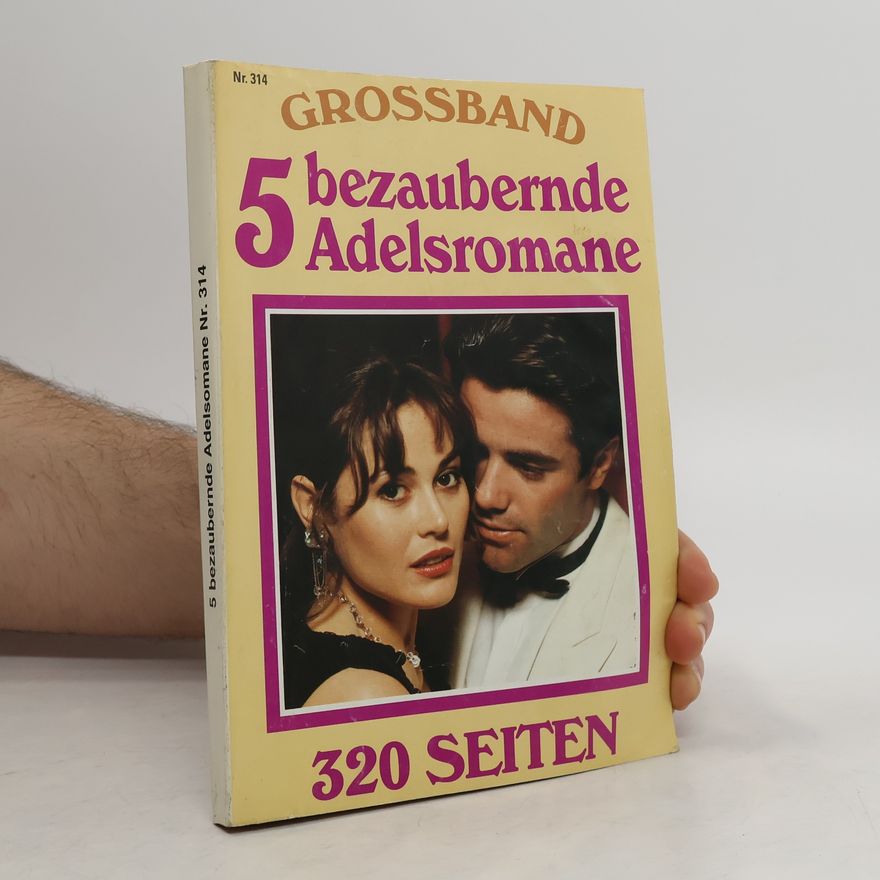 Various authors 5 bezaubernde Adelsromane Nr. 314