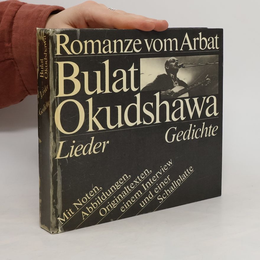 Bulat Šalvovič Okudžava Lieder. Gedichte