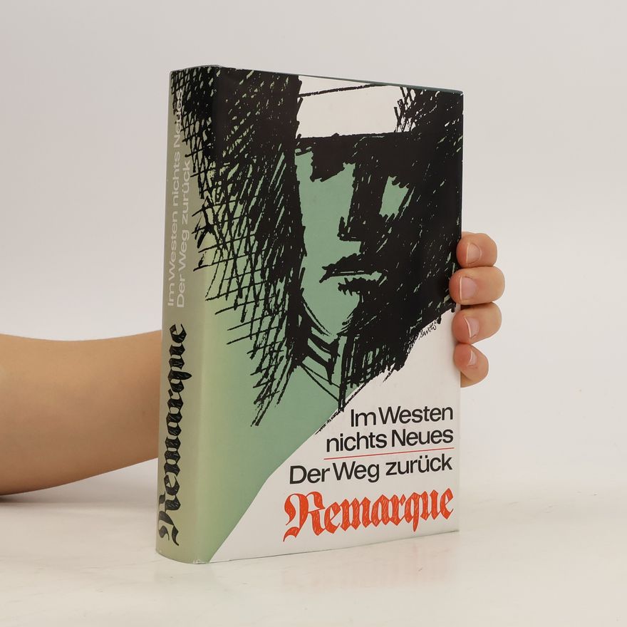 Erich Maria Remarque Im Westen nichts Neues. Der Weg zurück