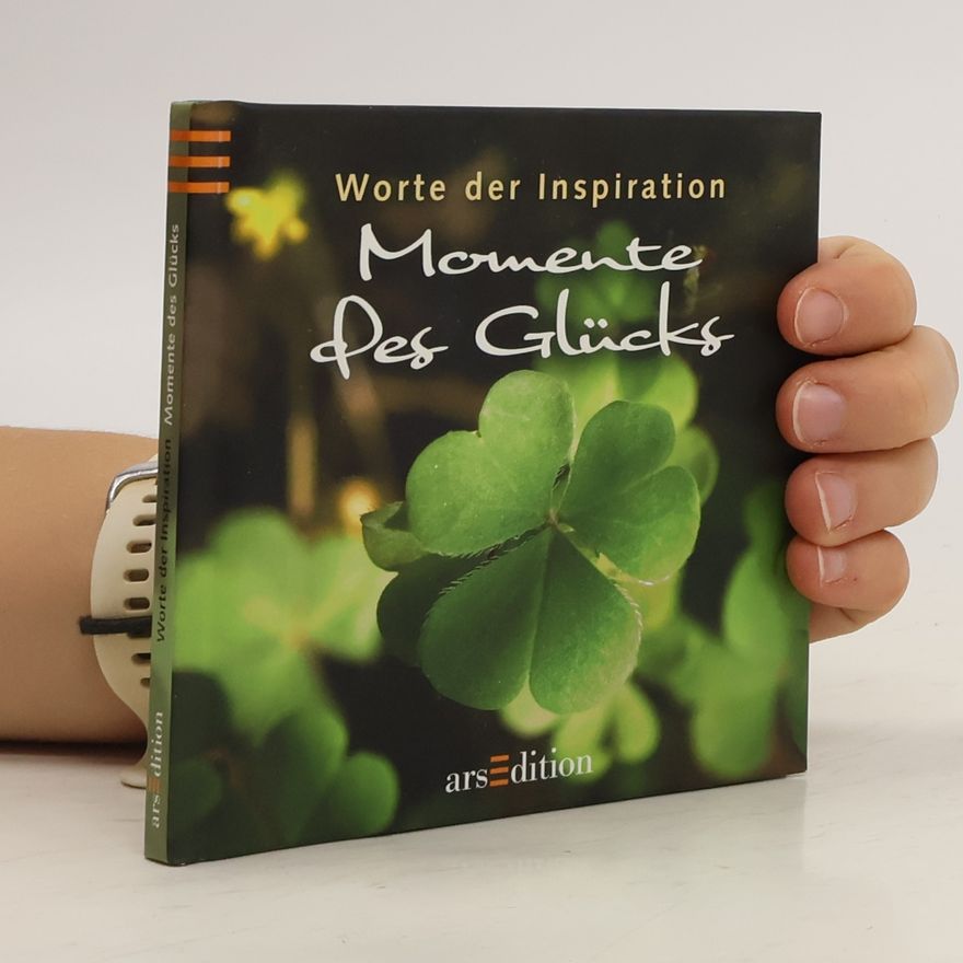 AA.VV. Worte der Inspiration - Momente des Glücks